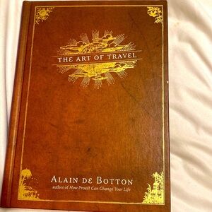 THE ART OF TRAVEL by ALAIN DE BOTTON